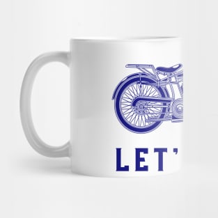 Let's Ride Mug